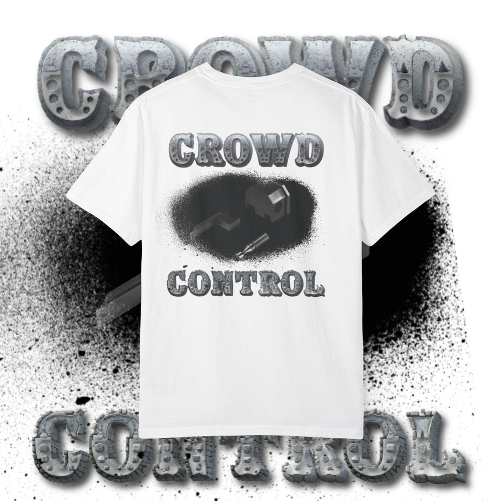 “Crowd Control” Tee