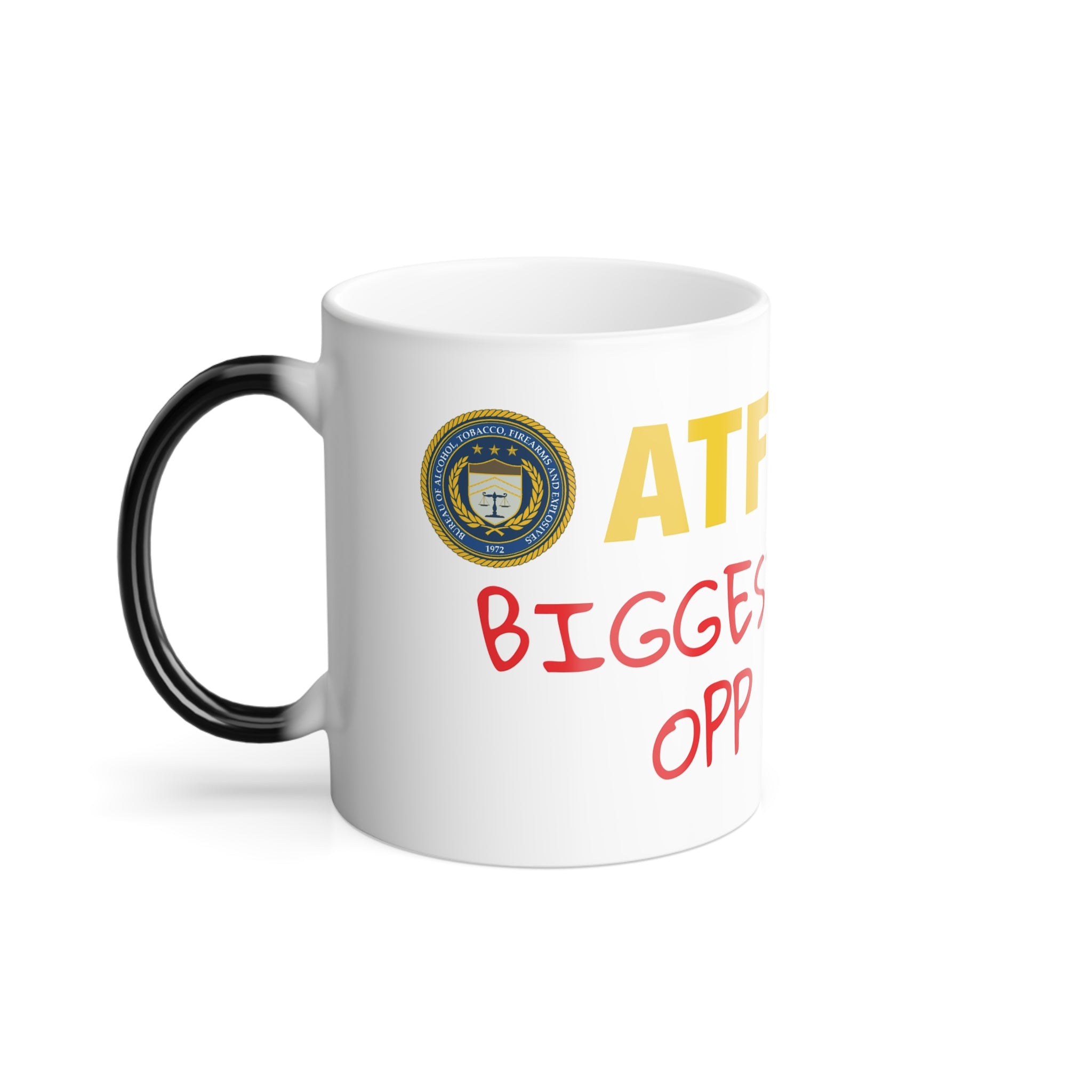 “ATF’s Biggest opp ” Color Changing Mug