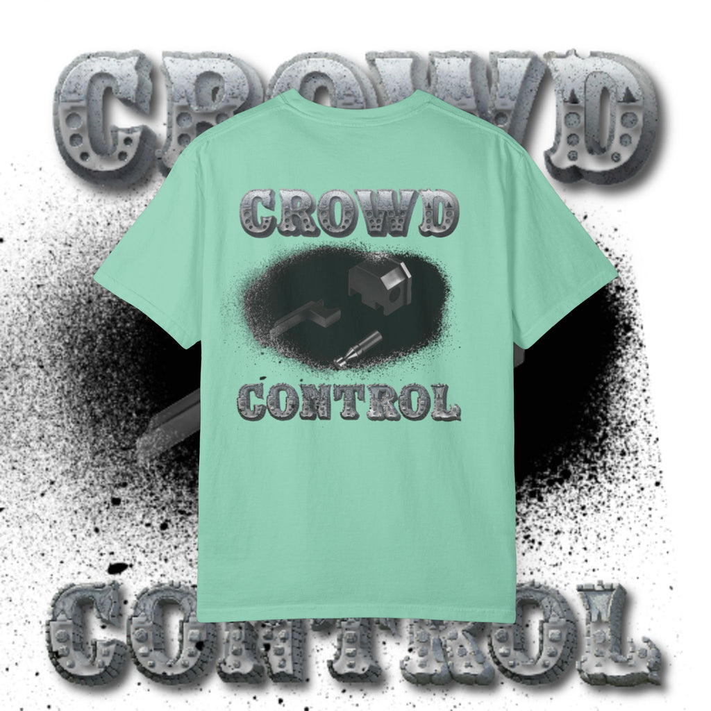 “Crowd Control” Tee