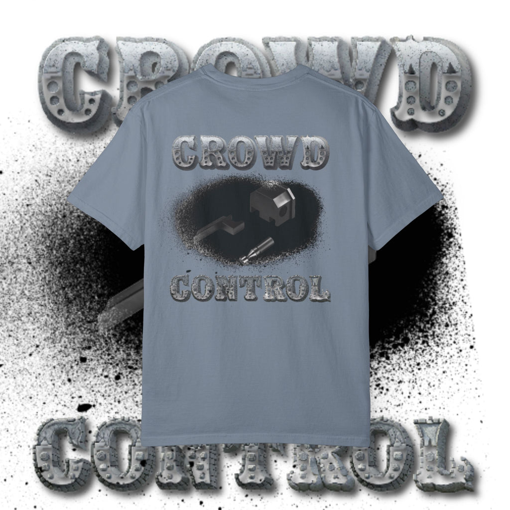 “Crowd Control” Tee